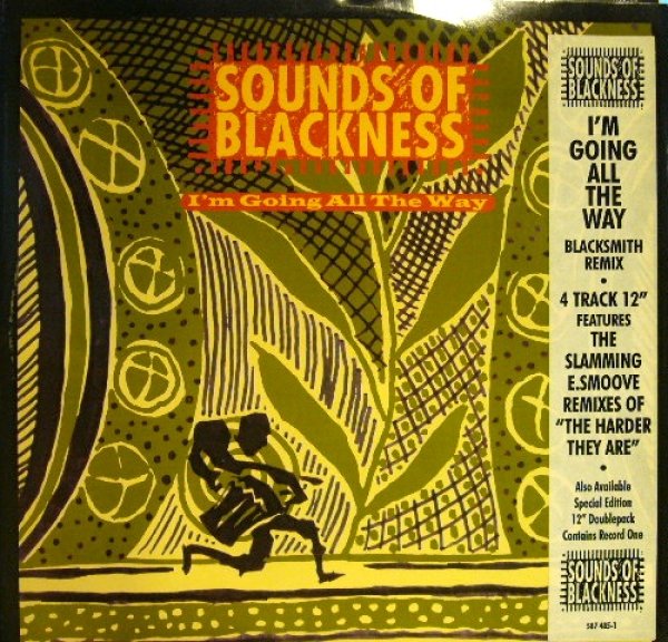 画像1: SOUNDS OF BLACKNESS / I'M GOING ALL THE WAY/ THE HARDER THEY ARE (UK) (¥500) (1)