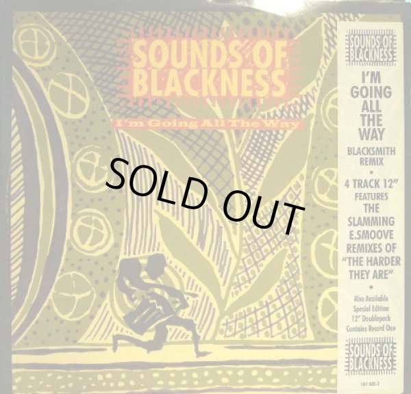 画像1: SOUNDS OF BLACKNESS / I'M GOING ALL THE WAY/ THE HARDER THEY ARE (UK) (¥500) (1)