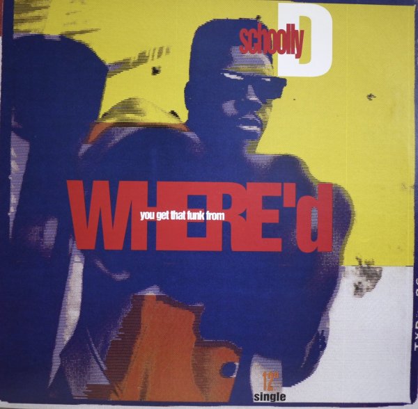 画像1: SCHOOLLY D / WHERE'D YOU GET THAT FUNK FROM (1)