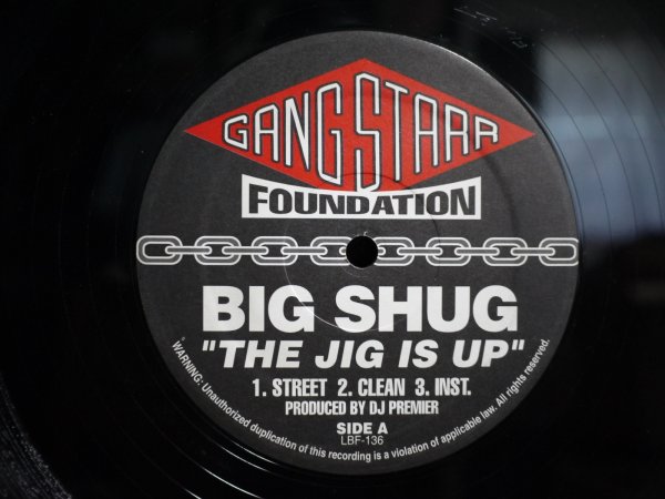 画像1: BIG SHUG / GANG STARR / THE JIG IS UP / DOE IN ADVANCE (1)