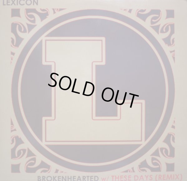 画像1: LEXICON / BROKENHEARTED / THESE DAYS (REMIX) (1)