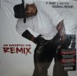 画像1: P. DIDDY & BAD BOY RECORDS PRESENT... WE INVENTED THE REMIX (2 X 12") (1)