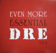 画像1: DR. DRE / EVEN MORE ESSENTIAL DRE PT. II (US-PROMO 2LP)  (1)
