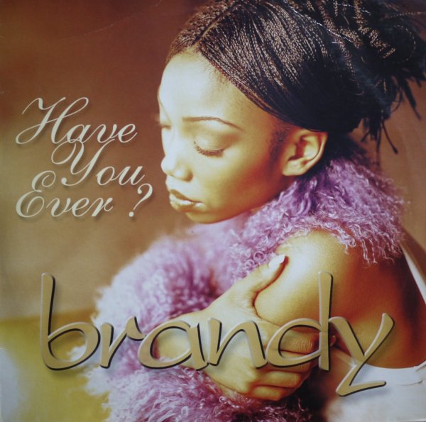 画像1: BRANDY / HAVE YOU EVER? (UK) (1)