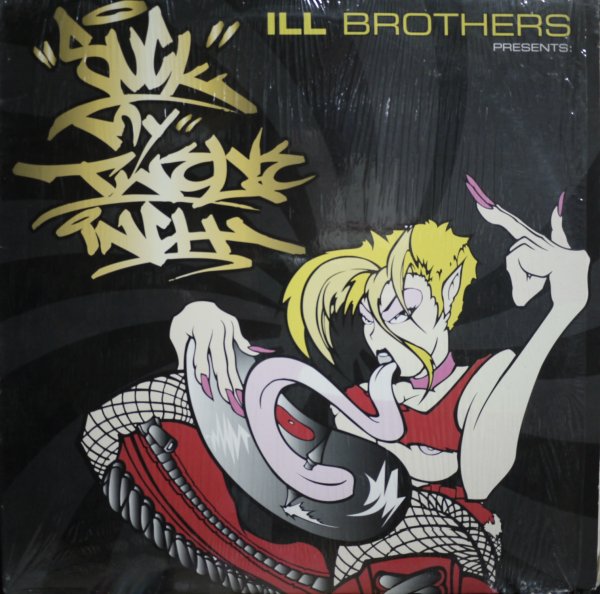 画像1: ILL BROTHERS / SUCK MY 12 INCH (1)