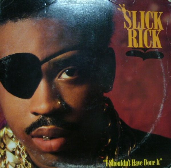 画像1: SLICK RICK / I SHOULDN'T HAVE DONE IT  (1)
