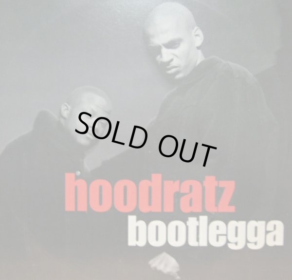 画像1: HOODRATZ / BOOTLEGGA (1)