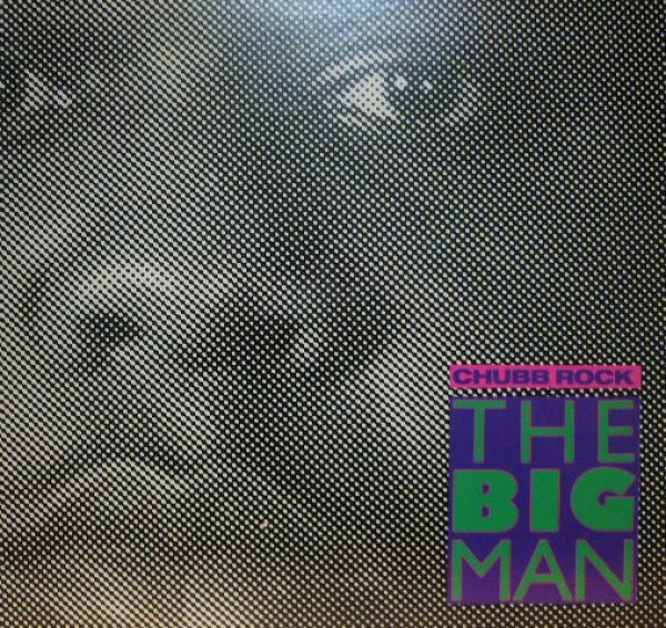 画像1: CHUBB ROCK / THE BIG MAN  (1)