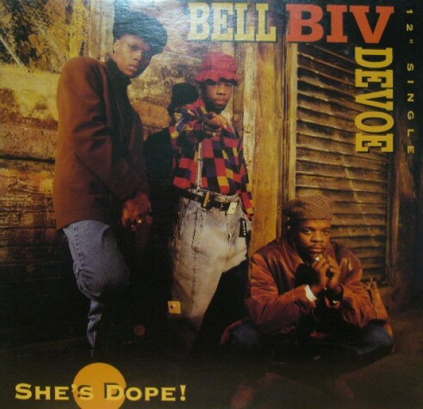画像1: BELL BIV DEVOE / SHE'S DOPE !   (¥1000) (1)