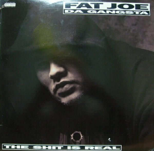 画像1: FAT JOE DA GANGSTA / THE SHIT IS REAL  (1)