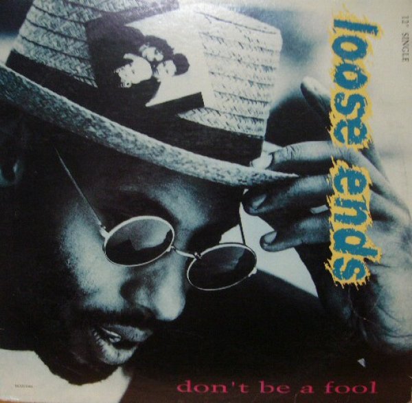 画像1: LOOSE ENDS / DON'T BE A FOOL (1)