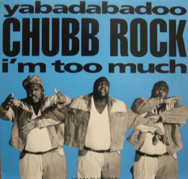 画像1: CHUBB ROCK / YABADABADOO  (1)