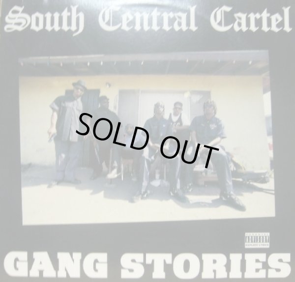 画像1: SOUTH CENTRAL CARTEL / GANG STORIES  (1)