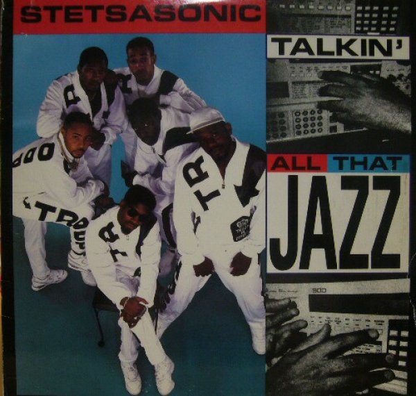 画像1: STETSASONIC / TALKIN' ALL THAT JAZZ  (1)