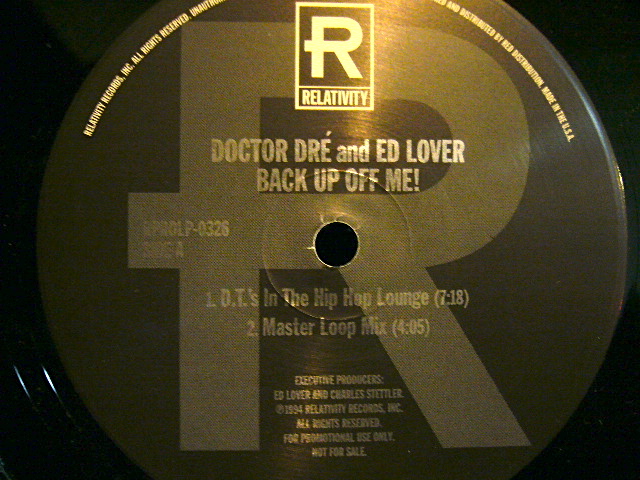 DOCTOR DRE and ED LOVER / BACK UP OFF ME! (REMIX) - SOURCE RECORDS
